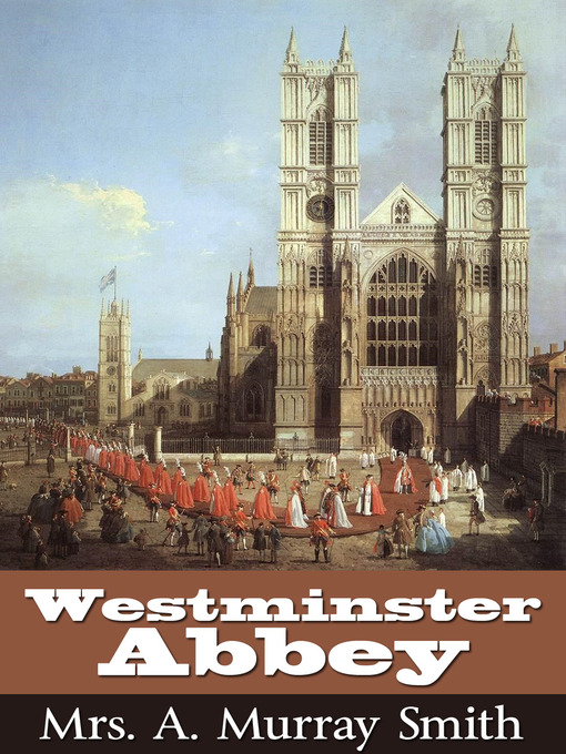 Title details for Westminster Abbey by A. Murray Smith - Available